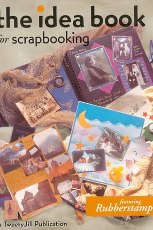 Cover of The Idea Book for Scrapbooking