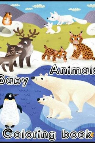 Cover of Baby Animals Coloring Book