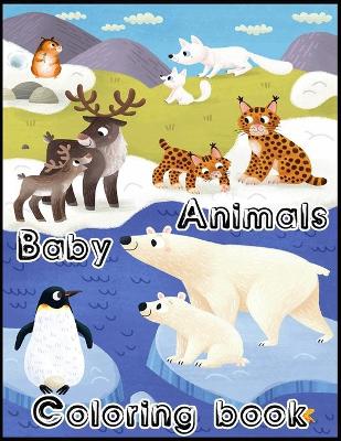 Book cover for Baby Animals Coloring Book