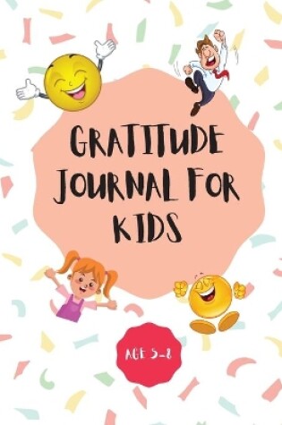 Cover of Gratitude Journal for Kids