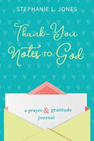 Cover of Thank-You Notes to God