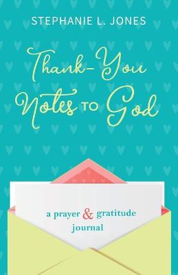 Book cover for Thank-You Notes to God