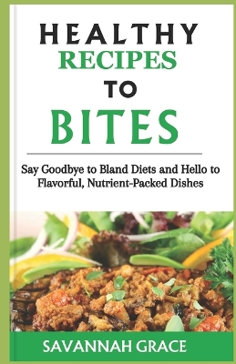 Book cover for Healthy recipes to Bites