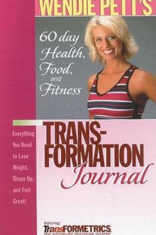 Cover of Wendie Pett's Transformational Journal