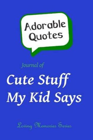 Cover of Adorable Quotes