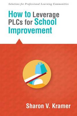 Book cover for How to Leverage Plcs for School Improvement