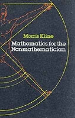 Book cover for Mathematics for the Non-mathematician