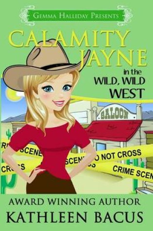 Cover of Calamity Jayne in the Wild, Wild West