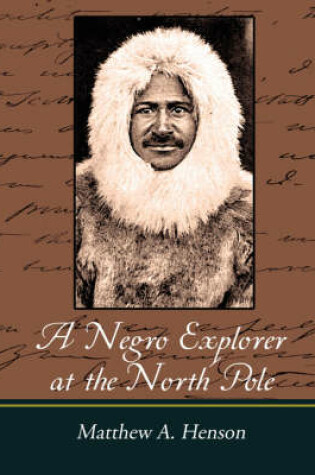 Cover of A Negro Explorer at the North Pole