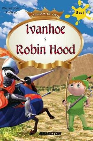 Cover of Ivanhoe Y Robin Hood