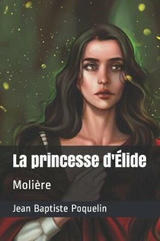 Cover of La princesse d'Élide