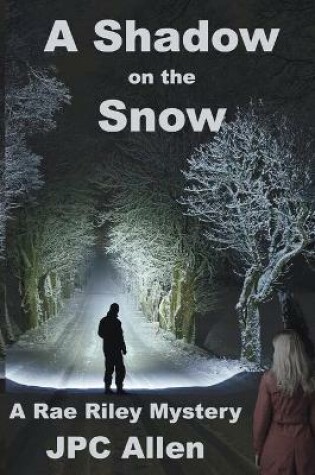 Cover of A Shadow on the Snow