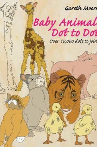 Cover of Baby Animals Dot to Dot