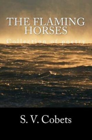 Cover of The flaming horses
