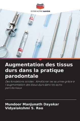 Cover of Augmentation des tissus durs dans la pratique parodontale