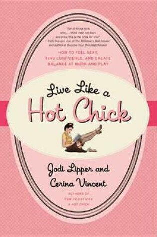 Cover of Live Like a Hot Chick