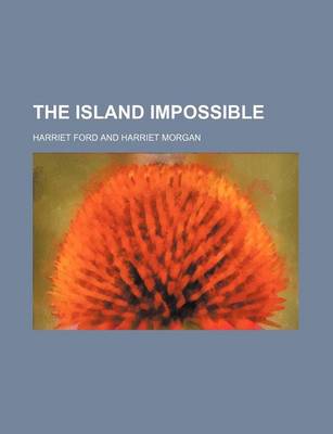 Book cover for The Island Impossible