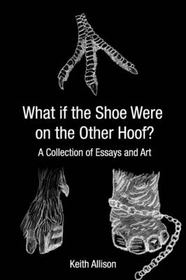 Book cover for What if the Shoe Were On the Other Hoof?