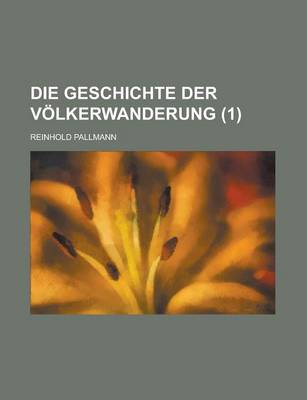 Book cover for Die Geschichte Der Volkerwanderung (1)