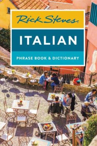Cover of Rick Steves Italian Phrase Book & Dictionary (Eighth Edition)