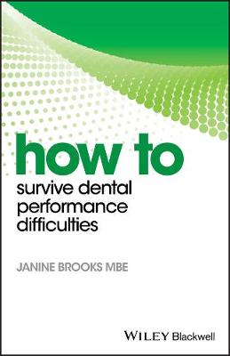 Book cover for How to Survive Dental Performance Difficulties