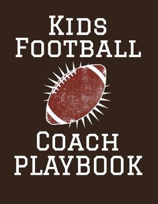 Book cover for Kids Football Coach Playbook