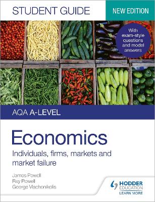 Book cover for AQA A-level Economics Student Guide 1: Individuals, firms, markets and market failure