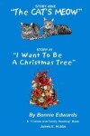 Book cover for THE CAT'S MEOW and A CHRISTMAS TREE