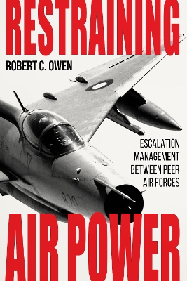 Book cover for Restraining Air Power