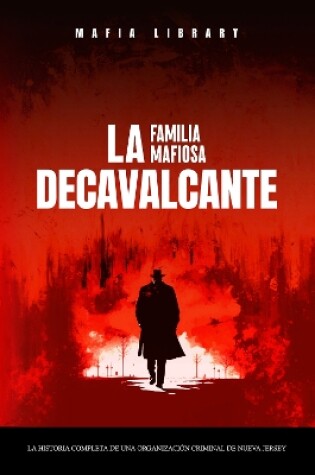 Cover of La Familia Mafiosa DeCavalcante