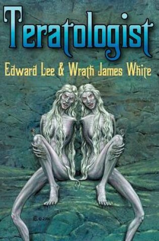 Cover of Teratologist - Revised Edition