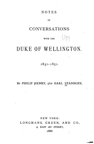 Book cover for Notes of Conversations with the Duke of Wellington 1831-1851