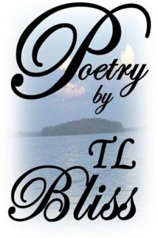 Cover of Poetry by Tl Bliss