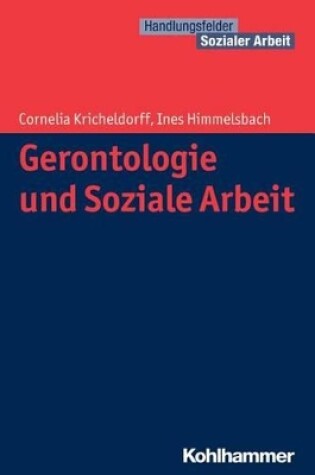 Cover of Gerontologie Und Soziale Arbeit