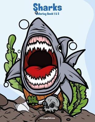 Book cover for Sharks Coloring Book 1 & 2