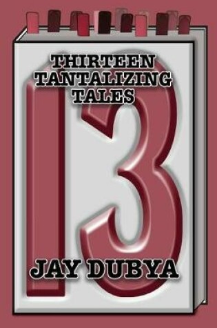 Cover of Thirteen Tantalizing Tales