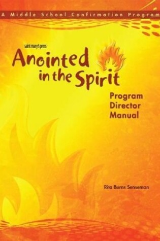 Cover of Anointed in the Spirit Program Director Manual (Ms)