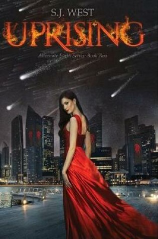 Cover of Uprising (The Alternate Earth Series, Book 2)