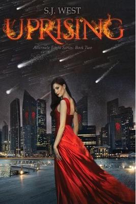 Cover of Uprising (The Alternate Earth Series, Book 2)
