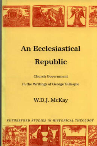 Cover of An Ecclesiastical Republic