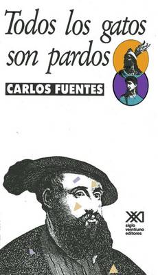 Book cover for Todos Los Gatos Son Pardos