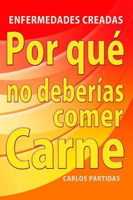 Cover of Por Que No Deberias Comer Carne