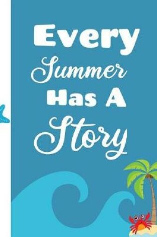 Cover of Every Summer Has A Story