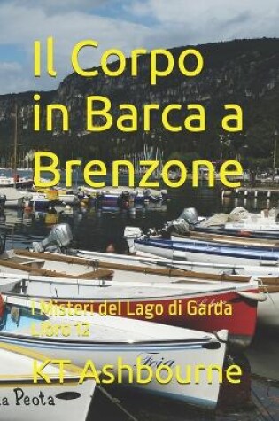 Cover of Il Corpo in Barca a Brenzone