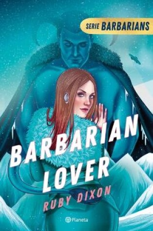 Cover of Barbarian Lover (Ice Planet Barbarians 3)