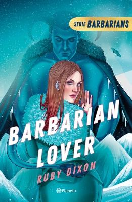 Book cover for Barbarian Lover (Ice Planet Barbarians 3)