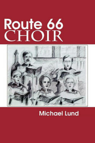 Cover of Route 66 Choir