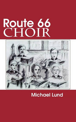 Book cover for Route 66 Choir