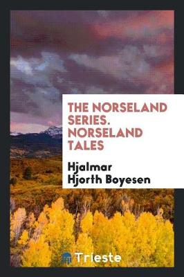 Book cover for The Norseland Series. Norseland Tales