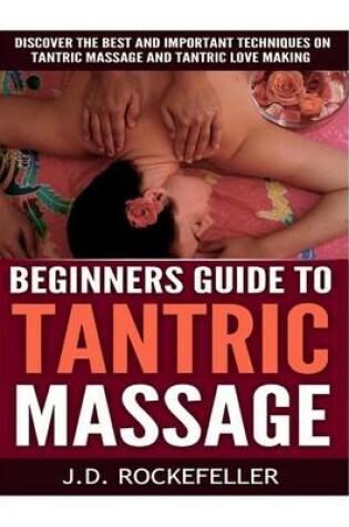 Cover of Beginner's Guide to Tantric Massage